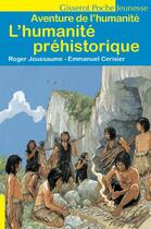 Couverture du livre « L'humanité préhistorique » de Emmanuel Cerisier et Roger Joussaume aux éditions Gisserot