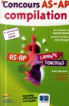 Couverture du livre « Concours AS-AP ; compilation » de Christine Beloeil et Anne Panaget aux éditions Lamarre