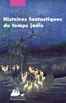 Couverture du livre « Histoires fantastiques du temps jadis » de Anonyme aux éditions Picquier