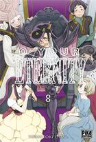 Couverture du livre « To your eternity Tome 8 » de Yoshitoki Oima aux éditions Pika