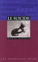 Couverture du livre « Le Suicide » de Marie Bardet aux éditions Milan
