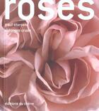 Couverture du livre « Roses » de Starosta-P+Cruse-E aux éditions Chene