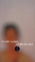 Couverture du livre « Hors de moi » de Claire Marin aux éditions Allia