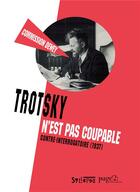 Couverture du livre « Trotsky n'est pas coupable ; contre-interrogatoire (1937) » de John Dewey aux éditions Syllepse