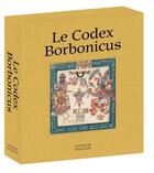 Couverture du livre « Le codex Borbonicus » de Sylvie Peperstraete et Jose Contel aux éditions Citadelles & Mazenod