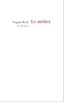 Couverture du livre « Le métier » de Virginia Woolf aux éditions Fata Morgana