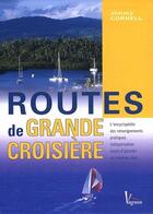 Couverture du livre « Routes de grande croisière (4e édition) » de  aux éditions Vagnon