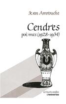Couverture du livre « Cendres ; poèmes (1928-1934) » de Jean Amrouche aux éditions L'harmattan