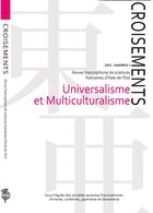 Couverture du livre « Universalisme et multiculturalisme » de Revue Croisements aux éditions Atelier Des Cahiers