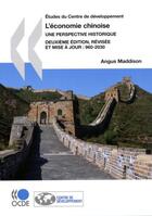 Couverture du livre « Études du centre de développement ; l'économie chinoise : une perspective historique (2e édition) » de Angus Maddison aux éditions Ocde