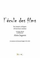 Couverture du livre « L'école des films » de Alain Jugnon aux éditions Tarmac