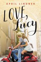 Couverture du livre « Love, Lucy » de Lindner April aux éditions Little Brown Books For Young Readers