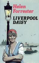 Couverture du livre « Liverpool Daisy » de Forrester Helen aux éditions Hale Robert Digital