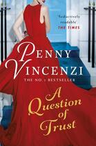 Couverture du livre « A QUESTION OF TRUST » de Penny Vincenzi aux éditions Hachette Uk