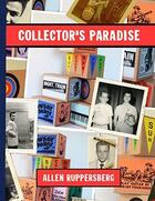 Couverture du livre « Collector's paradise » de Allen Ruppersberg aux éditions Dap Artbook