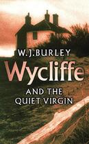 Couverture du livre « Wycliffe and the Quiet Virgin » de Burley W J aux éditions Orion Digital