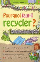 Couverture du livre « Pourquoi faut-il recycler ? » de Susan Meredith aux éditions Usborne