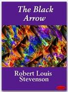 Couverture du livre « The Black Arrow » de Robert Louis Stevenson aux éditions Ebookslib