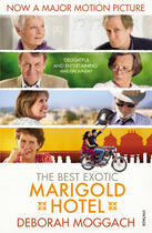 Couverture du livre « The Best Exotic Marigold Hotel » de Deborah Moggach aux éditions Random House Digital