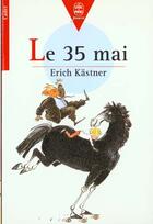 Couverture du livre « Le 35 mai » de Kastner-E aux éditions Le Livre De Poche Jeunesse