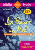 Couverture du livre « Les Fleurs du mal Baudelaire bac 2020 » de Charles Baudelaire et Philippe Dardel et Elsa Jolles aux éditions Hachette Education