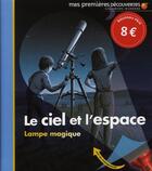 Couverture du livre « Le ciel et l'espace » de Claude Delafosse aux éditions Gallimard-jeunesse