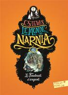 Couverture du livre « Le monde de Narnia Tome 6 : le fauteuil d'argent » de Clive-Staples Lewis aux éditions Gallimard-jeunesse
