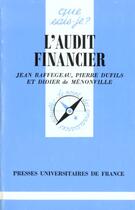 Couverture du livre « L'audit financier qsj 2852 » de Raffegeau J. aux éditions Que Sais-je ?