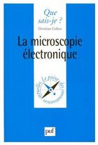 Couverture du livre « La microscopie électronique » de Colliex C. aux éditions Que Sais-je ?