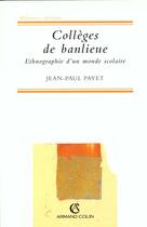 Couverture du livre « Colleges De Banlieue » de Payet aux éditions Armand Colin