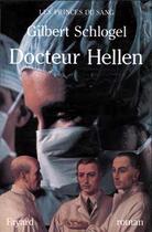 Couverture du livre « Docteur Hellen, Les princes du sang » de Gilbert Schlogel aux éditions Fayard