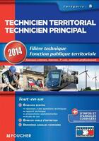 Couverture du livre « Technicien territorial, technicien principal ; catégorie B (édition 2014) » de L Breus-Gongora aux éditions Foucher