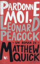 Couverture du livre « Pardonne-moi, Leonard Peacock » de Matthew Quick aux éditions R-jeunes Adultes