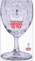 Couverture du livre « Ivresses du fils » de Daniel Arsand aux éditions Stock