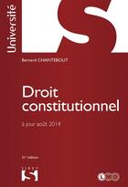 Couverture du livre « Droit constitutionnel ; 31e édition » de Bernard Chantebout aux éditions Sirey