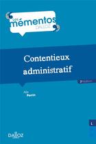 Couverture du livre « Contentieux administratif » de Alix Perrin aux éditions Dalloz