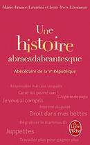 Couverture du livre « Une histoire abracadabrantesque » de J Y Lhomeau et M F Lavarini aux éditions Le Livre De Poche