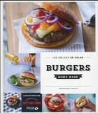 Couverture du livre « LES DELICES DE SOLAR : burgers home made » de Veronique Cauvin aux éditions Solar