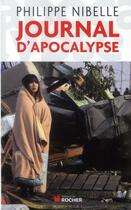 Couverture du livre « Journal d'apocalypse » de Philippe Nibelle aux éditions Rocher