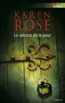 Couverture du livre « Le silence de la peur » de Karen Rose aux éditions Harlequin