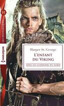 Couverture du livre « L'enfant du viking » de Harper St. George aux éditions Harlequin