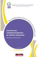 Couverture du livre « Chauffe-eau thermodynamiques en habitat individuel - renovation - installation et mise en service » de  aux éditions Le Moniteur