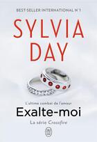 Couverture du livre « Crossfire Tome 5 : exalte-moi » de Sylvia Day aux éditions J'ai Lu
