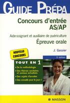 Couverture du livre « Concours d'entrée AS/AP ; épreuve orale » de Jacqueline Gassier aux éditions Elsevier-masson