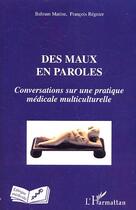 Couverture du livre « Des maux en paroles » de Matine/Regnier aux éditions Editions L'harmattan