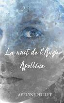 Couverture du livre « La nuit de l'ange : Apolline » de Avelyne Peillet aux éditions Books On Demand