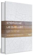 Couverture du livre « Stéphanie Le Quellec ; La Scène » de Benoit Linero et Paul Henry Bizon et Stephanie Le Quellec aux éditions Glenat