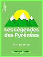 Couverture du livre « Les Légendes des Pyrénées » de Karl-Des-Monts aux éditions Bnf Collection Ebooks