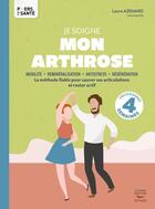 Couverture du livre « Je soigne mon arthrose » de Laura Azenard aux éditions Thierry Souccar