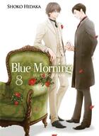 Couverture du livre « Blue morning Tome 8 » de Shoko Hidaka aux éditions Boy's Love